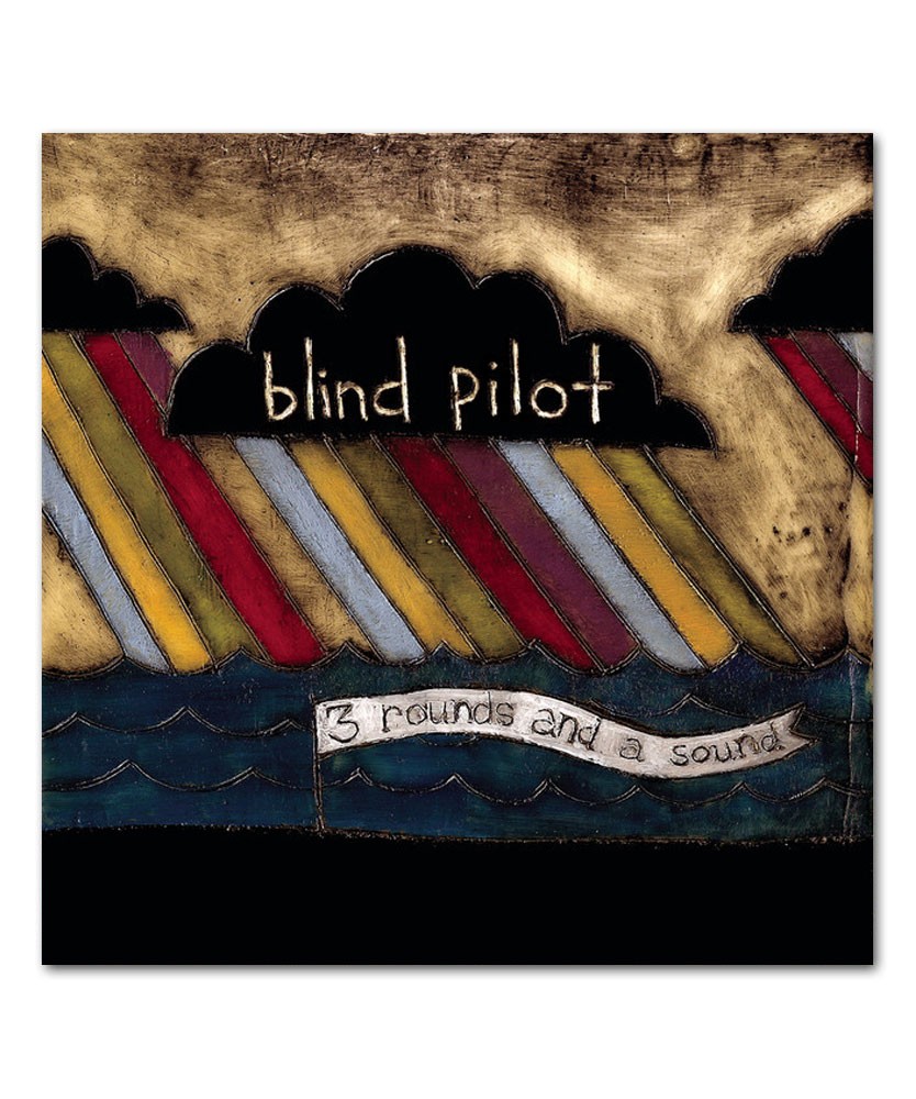 Blind Pilot Three Rounds And A Sound Rapidshare Downloads